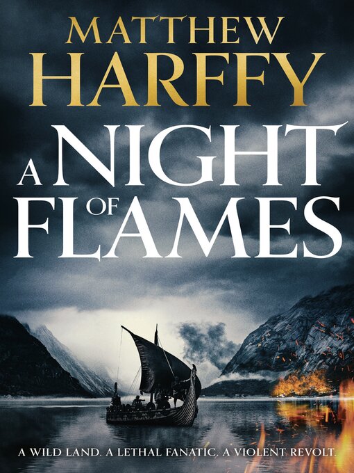 Title details for A Night of Flames by Matthew Harffy - Available